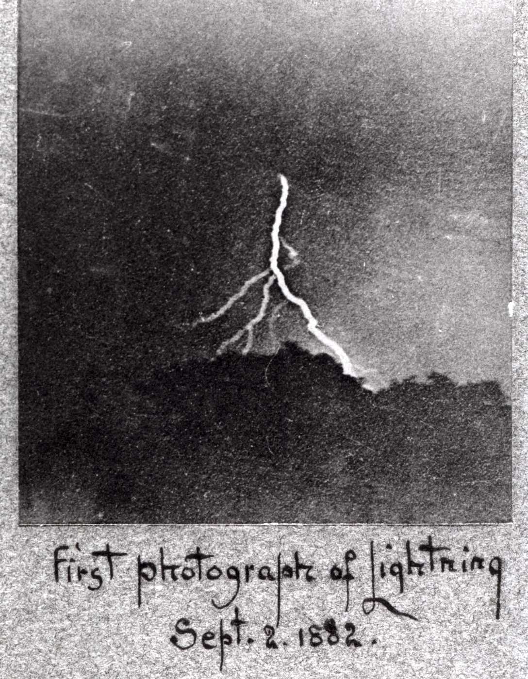 Sep 2, 1882 1st photograph of Lightning